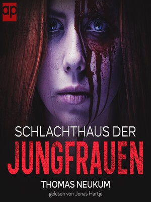 cover image of Schlachthaus der Jungfrauen